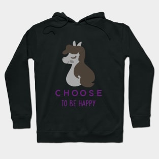 Choose To Be Happy Horse Hoodie